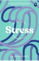 The Seven-Day Stress Prescription