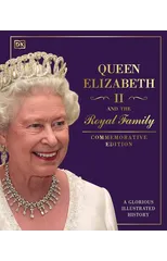 Queen Elizabeth II and the Royal Family