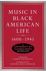 Music in Black American Life, 1600-1945