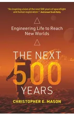 The Next 500 Years