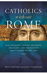 Catholics without Rome
