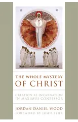 The Whole Mystery of Christ