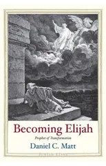 Becoming Elijah