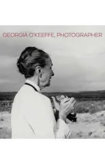 Georgia O'Keeffe, Photographer