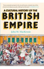 A Cultural History of the British Empire