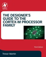 The Designer's Guide to the Cortex-M Processor Family