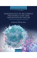 Immunology of Recurrent Pregnancy Loss and Implantation Failure