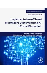 Implementation of Smart Healthcare Systems using AI, IoT, and Blockchain