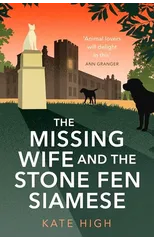 The Missing Wife and the Stone Fen Siamese