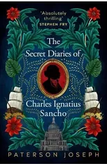 The Secret Diaries of Charles Ignatius Sancho