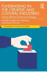 Fundraising in the Creative and Cultural Industries
