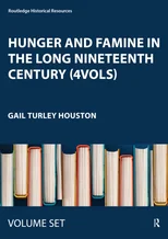 Hunger and Famine in the Long Nineteenth Century (4vols)