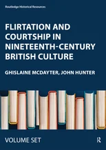 Flirtation and Courtship in Nineteenth-Century British Culture