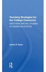 Teaching Strategies For The College Classroom