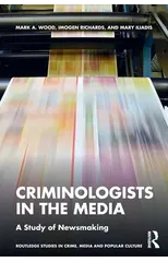 Criminologists in the Media