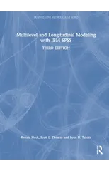 Multilevel and Longitudinal Modeling with IBM SPSS