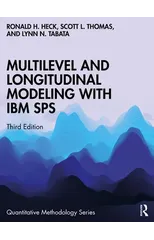 Multilevel and Longitudinal Modeling with IBM SPSS