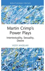 Martin Crimp’s Power Plays