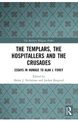 The Templars, the Hospitallers and the Crusades