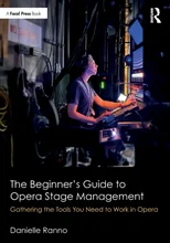 The Beginner’s Guide to Opera Stage Management