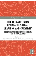 Multidisciplinary Approaches to Art Learning and Creativity