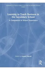 Learning to Teach Business in the Secondary School