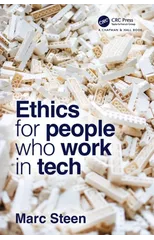 Ethics for People Who Work in Tech