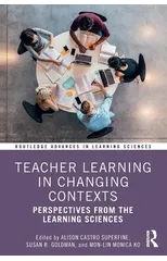 Teacher Learning in Changing Contexts