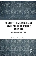 Society, Resistance and Civil Nuclear Policy in India