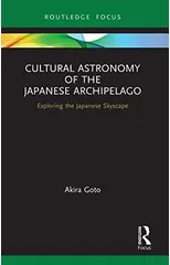 Cultural Astronomy of the Japanese Archipelago
