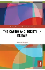 The Casino and Society in Britain
