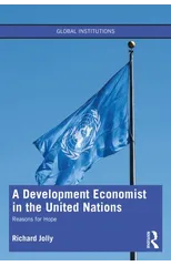 A Development Economist in the United Nations