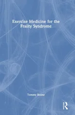 Exercise Medicine for the Frailty Syndrome