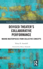 Devised Theater’s Collaborative Performance