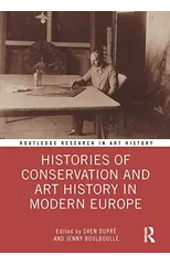 Histories of Conservation and Art History in Modern Europe