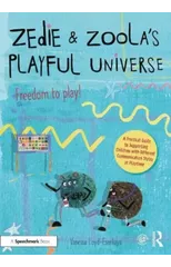 Zedie and Zoola’s Playful Universe