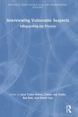 Interviewing Vulnerable Suspects