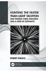 Hunting the Faster than Light Tachyon, and Finding Three Unicorns and a Herd of Elephants