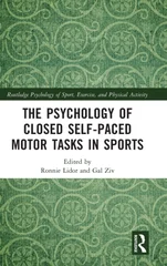 The Psychology of Closed Self-Paced Motor Tasks in Sports