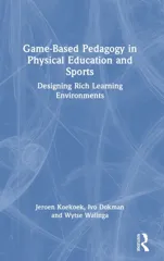 Game-Based Pedagogy in Physical Education and Sports