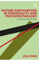 Nature and Nurture in Personality and Psychopathology