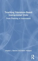 Teaching Literature-Based Instructional Units