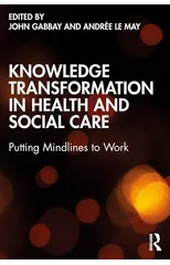 Knowledge Transformation in Health and Social Care