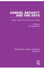 Samuel Beckett and the Arts
