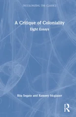 The Critique of Coloniality