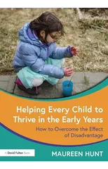 Helping Every Child to Thrive in the Early Years