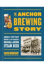 The Anchor Brewing Story