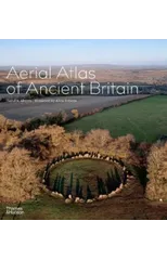Aerial Atlas of Ancient Britain