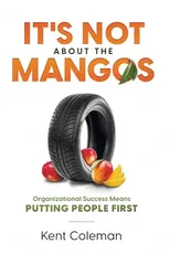 It's Not About the Mangos