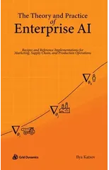 The Theory and Practice of Enterprise AI